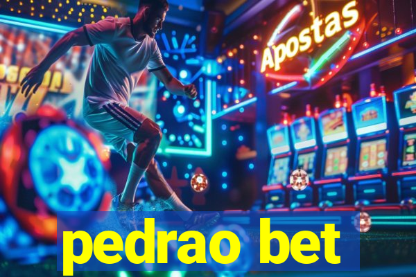 pedrao bet