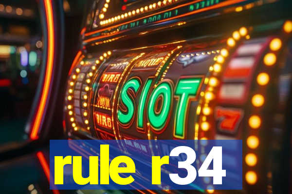 rule r34