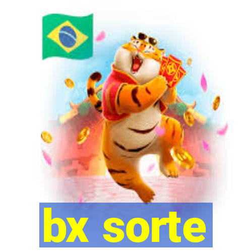 bx sorte