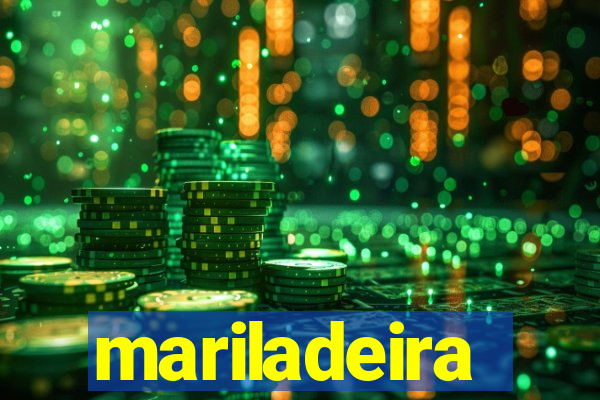 mariladeira