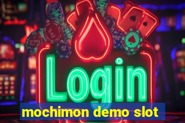 mochimon demo slot