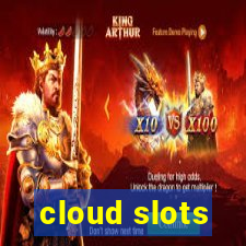 cloud slots