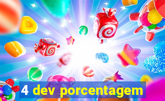 4 dev porcentagem