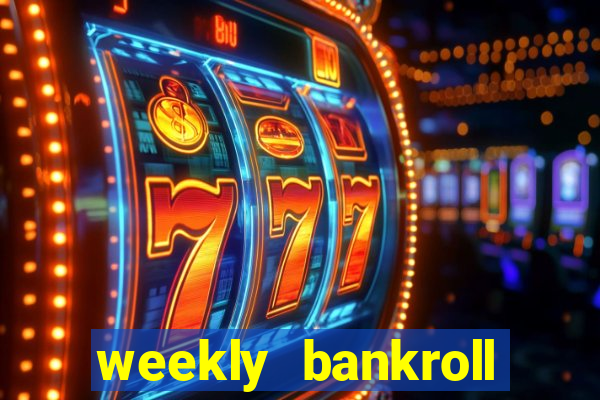 weekly bankroll booster password