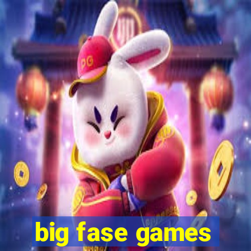 big fase games