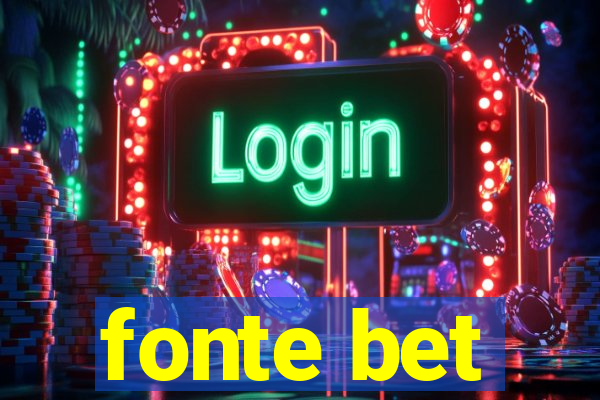 fonte bet