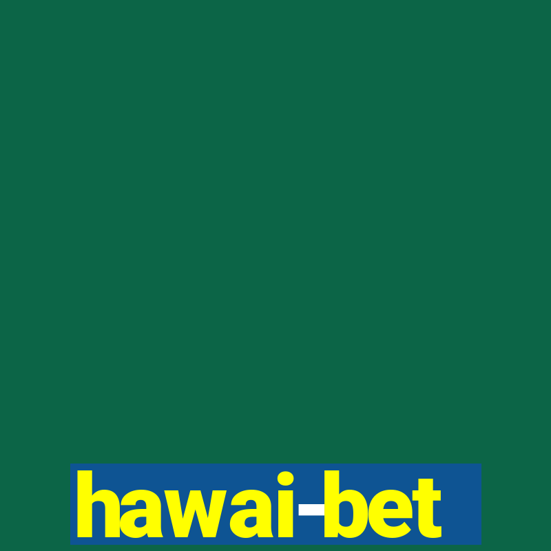 hawai-bet