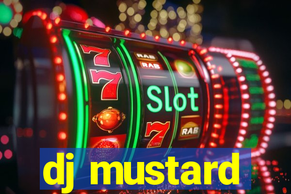 dj mustard