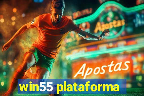 win55 plataforma