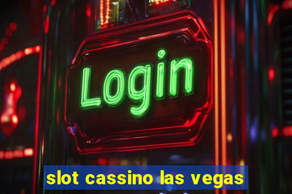 slot cassino las vegas