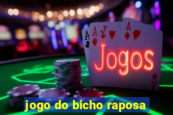 jogo do bicho raposa