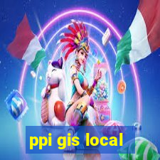 ppi gis local