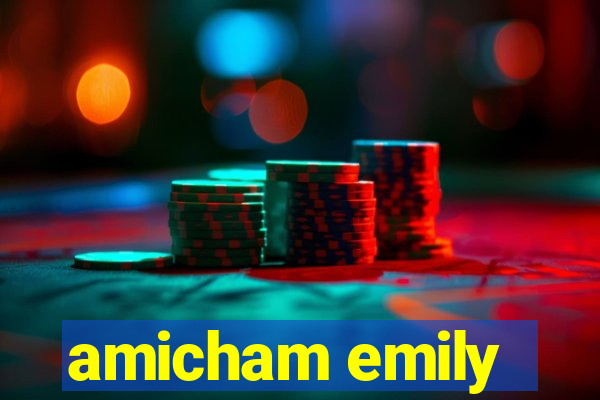 amicham emily