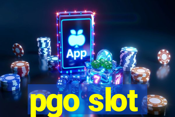 pgo slot