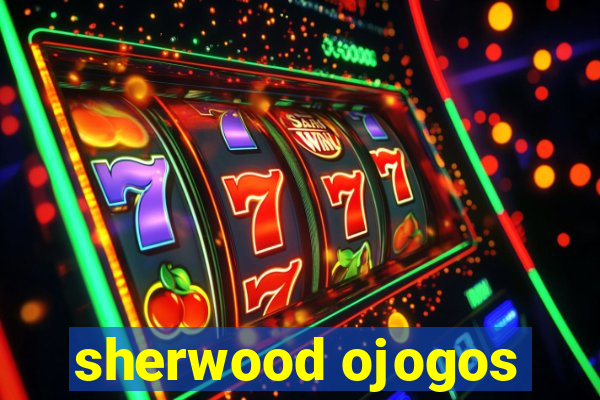 sherwood ojogos