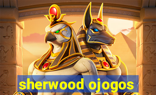 sherwood ojogos