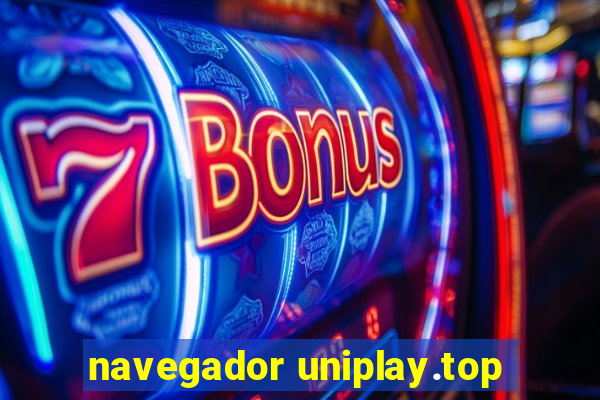 navegador uniplay.top