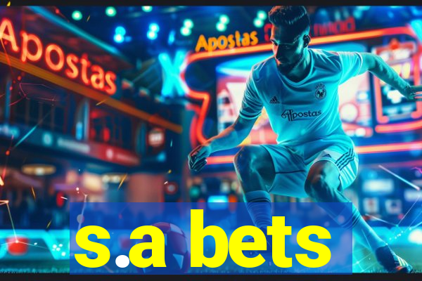 s.a bets