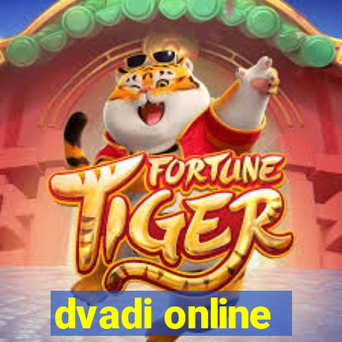 dvadi online