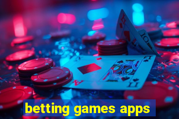 betting games apps