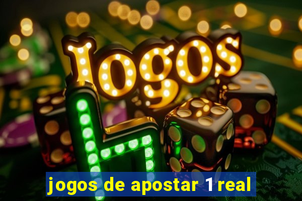 jogos de apostar 1 real