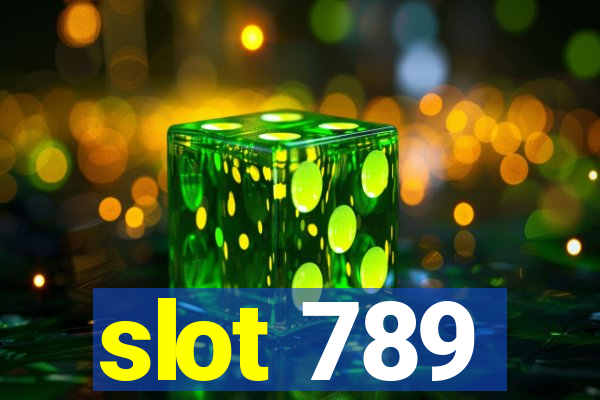 slot 789