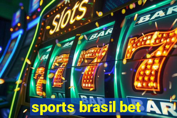 sports brasil bet