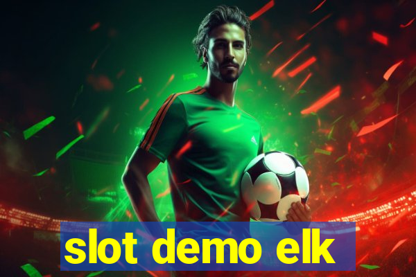 slot demo elk