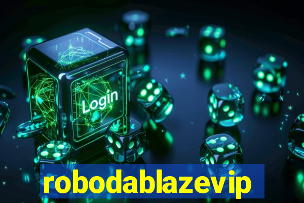 robodablazevip