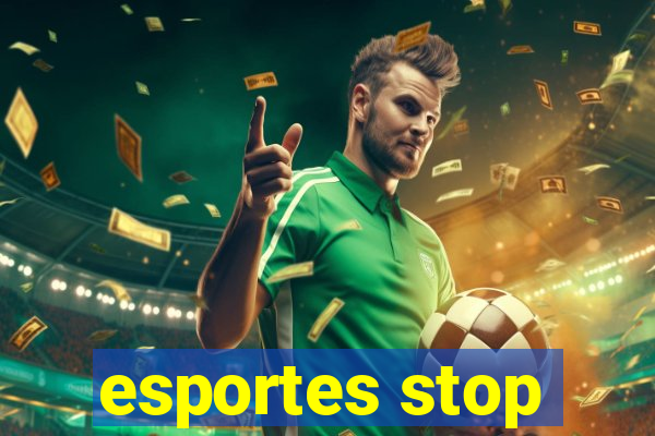 esportes stop