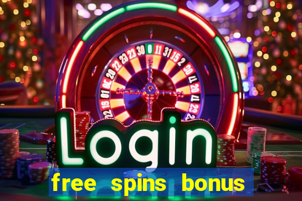 free spins bonus casino no deposit