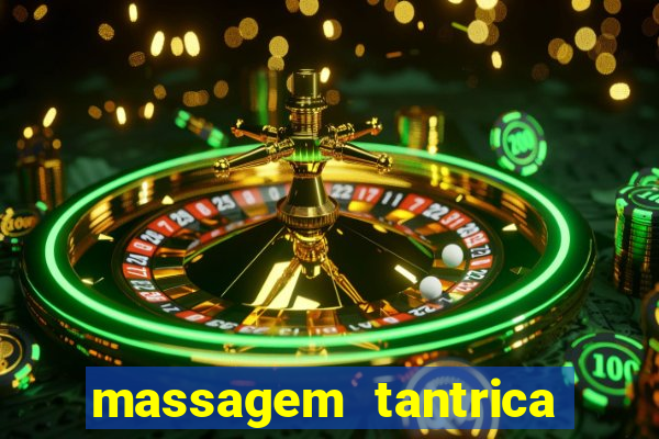 massagem tantrica em porto alegre