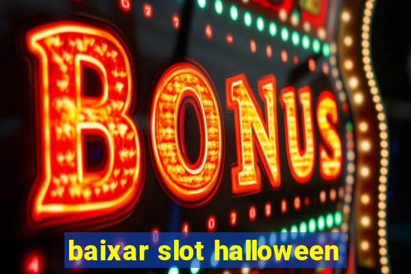 baixar slot halloween