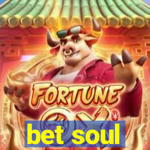 bet soul