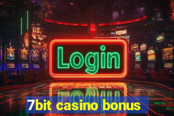 7bit casino bonus