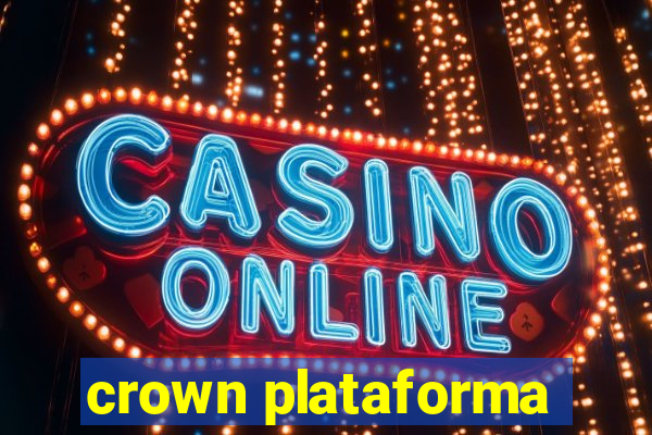 crown plataforma