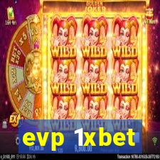 evp 1xbet