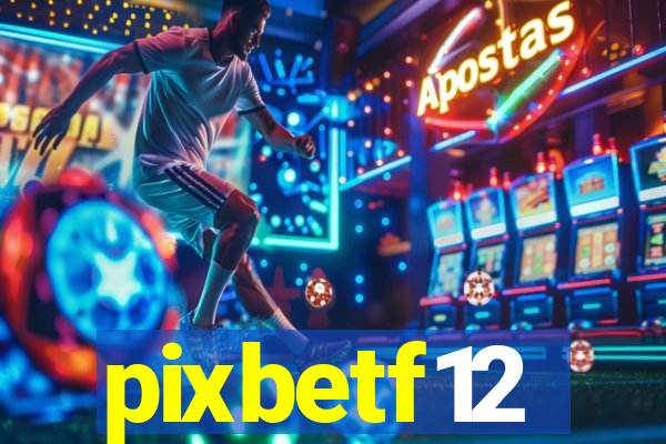 pixbetf12