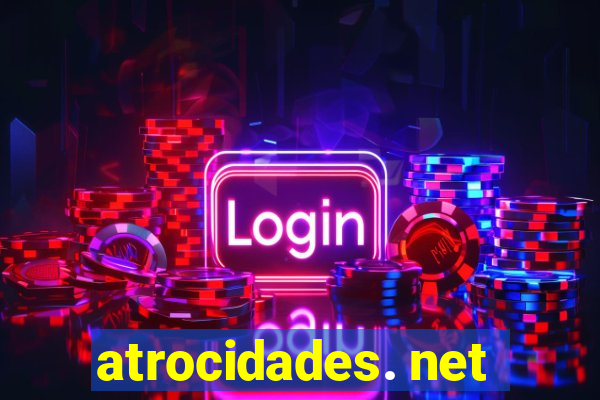 atrocidades. net