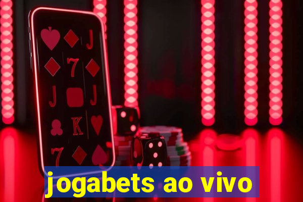 jogabets ao vivo