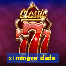 xi mingze idade