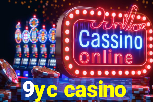 9yc casino