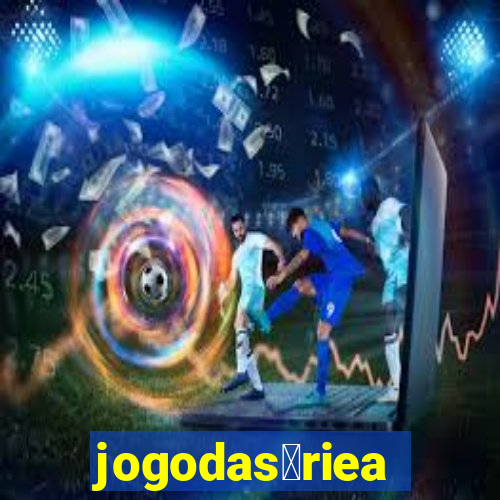 jogodas茅riea