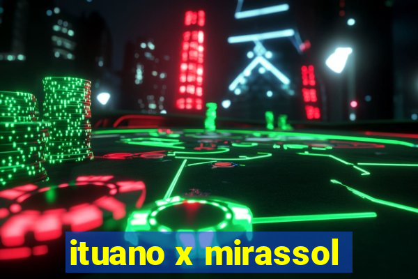 ituano x mirassol