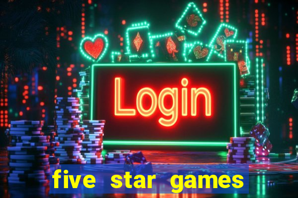 five star games slots and casino