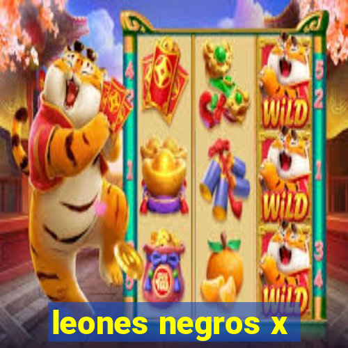 leones negros x