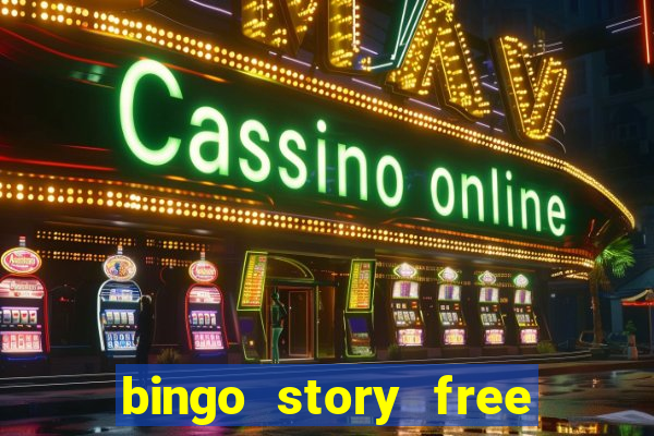 bingo story free bingo games