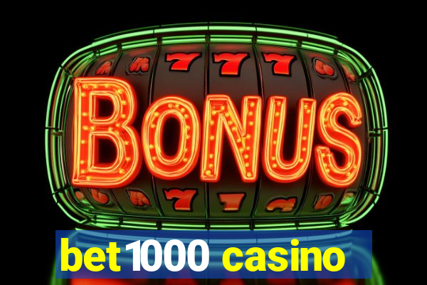 bet1000 casino