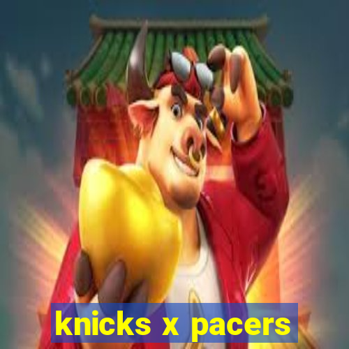 knicks x pacers