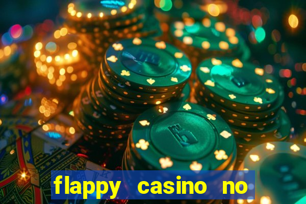 flappy casino no deposit bonus